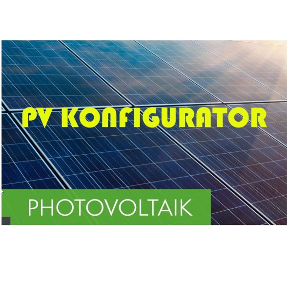 Photovoltaikanlage - Konfigurator / Preis je nach Konfiguration / Wählen Sie Ihre bevorzugte Variante aus.